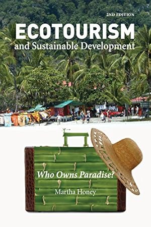 Seller image for Ecotourism and Sustainable Development, Second Edition: Who Owns Paradise? for sale by Pieuler Store