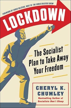 Bild des Verkufers fr LOCKDOWN : The Socialist Plan to Take Away Your Freedom zum Verkauf von AHA-BUCH GmbH