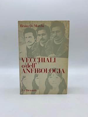 Bild des Verkufers fr Vecchiali o dell'anfibologia. Monografia. Testi critici e documenti zum Verkauf von Coenobium Libreria antiquaria