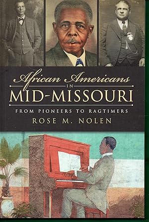 Immagine del venditore per African Americans in Mid-Missouri: From Pioneers to Ragtimers (American Heritage) venduto da Warren Hahn