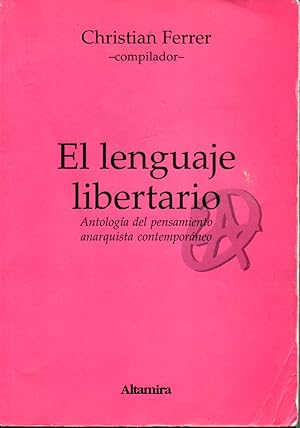 Seller image for EL LENGUAJE LIBERTARIO for sale by Gustavo I. Gonzalez