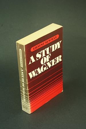 Image du vendeur pour A study of Wagner. mis en vente par Steven Wolfe Books