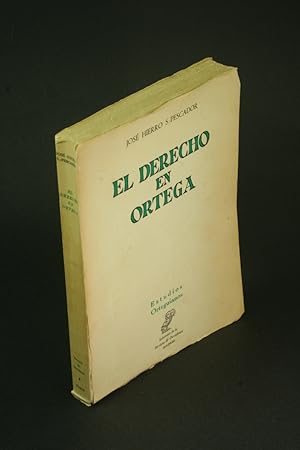 Bild des Verkufers fr El derecho en Ortega. zum Verkauf von Steven Wolfe Books