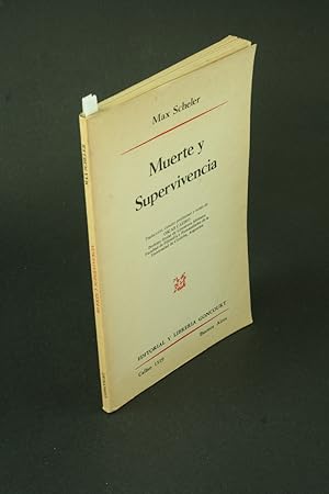 Imagen del vendedor de Muerte y supervivencia - COPY WITH MARKINGS. Traduccin, estudio preliminar y notas de Oscar Caeiro a la venta por Steven Wolfe Books