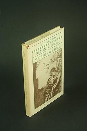 Seller image for Romantic opera and literary form - COPY WITH MARKINGS. for sale by Steven Wolfe Books