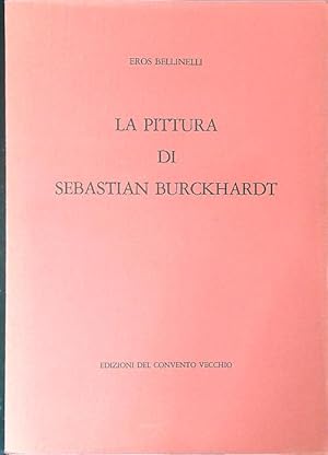 Immagine del venditore per La pittura di Sebastian Burckhardt venduto da Miliardi di Parole