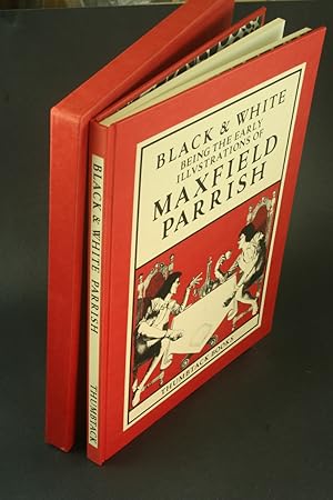 Seller image for Black & white: being the early illustrations of Maxfield Parrish. Text by Rosalie Gomes for sale by Steven Wolfe Books