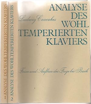 Analyse des wohltemperierten Klaviers. Form und Aufbau der Fuge bei Bach. 2 Bände.