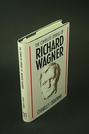 Immagine del venditore per The complete operas of Richard Wagner. venduto da Steven Wolfe Books