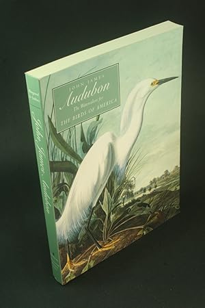 Immagine del venditore per The watercolors for The birds of America. Annette Blaugrund and Theodore E. Stebbins, Jr., editors ; catalog entries by Carole Anne Slatkin. venduto da Steven Wolfe Books