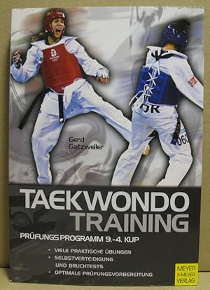 Bild des Verkufers fr Taekwondo Training. Prfungsprogramm 9.-4. KUP. zum Verkauf von Nicoline Thieme