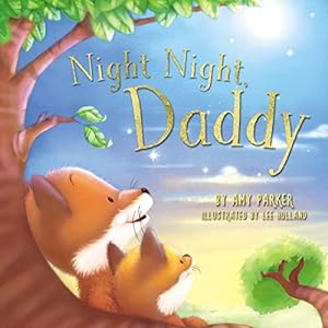 Imagen del vendedor de Night Night, Daddy a la venta por Reliant Bookstore