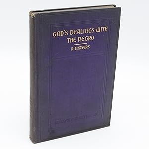 Imagen del vendedor de God's Dealings with the Negro (First Edition) a la venta por LaCelle Rare Books