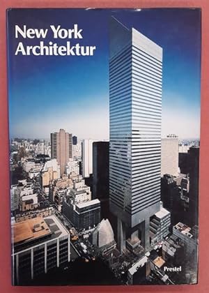 Image du vendeur pour New York Architektur 1970 - 1990. mis en vente par Frans Melk Antiquariaat