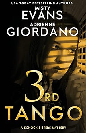 Imagen del vendedor de 3rd Tango (3) (Schock Sisters Mystery) a la venta por Reliant Bookstore