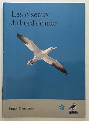 Bild des Verkufers fr Les oiseaux du bord de mer. Ligue Francaise pour la Protection des Oiseaux. zum Verkauf von Monkey House Books