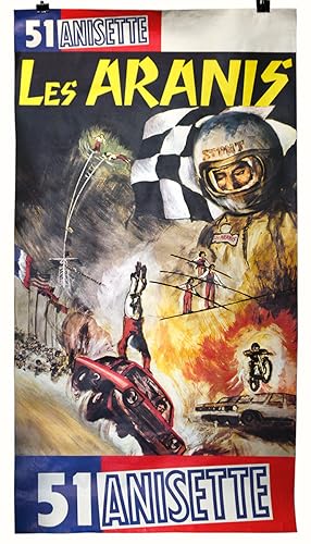 51 ANISETTE : LES ARANIS. Affiche originale spectacle Cascades Moto Années 1970