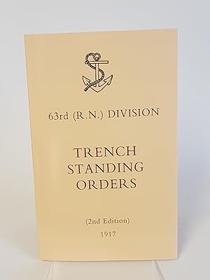 Seller image for 63rd (RN) Division Trench Standing Orders (2nd Edition) 1917 for sale by CURIO