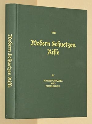 The Modern Schuetzen Rifle