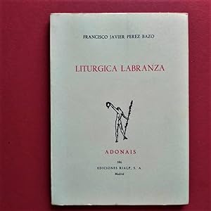 Immagine del venditore per Litrgica Labranza. (Ejemplar dedicado). venduto da Carmichael Alonso Libros