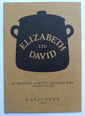 Elizabeth David Ltd. Catalogue 1967-8.