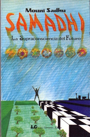 Seller image for SAMADHI LA SUPRACONSCIENCIA DEL FUTURO for sale by Librera Raimundo