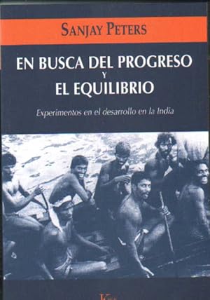 EN BUSCA DEL PROGRESO Y EL EQUILIBRIO