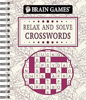 Bild des Verkufers fr Brain Games - Relax and Solve: Crosswords (Toile) zum Verkauf von Reliant Bookstore