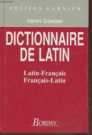 Seller image for Le latin en poche- Dictionnaire latin-franais contenant tous les mots usuels de la langue latine des origines  l'poque Carolingienne for sale by Le-Livre