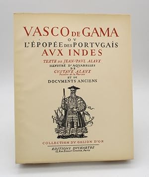 Vasco de Gama ou l'Épopée des portugais aux Indes