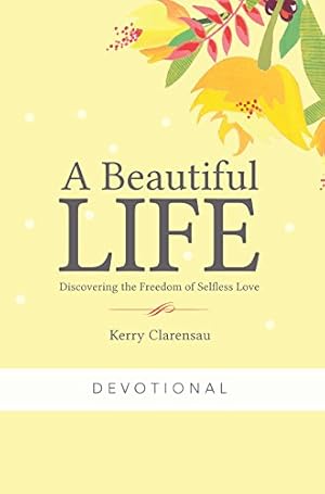 Seller image for A Beautiful Life Devotional for sale by Reliant Bookstore