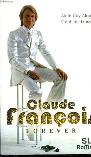 Image du vendeur pour Claude Franois forever mis en vente par Le-Livre