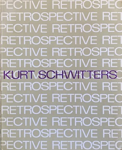 Seller image for Kurt Schwitters: Retrospective for sale by Wittenborn Art Books