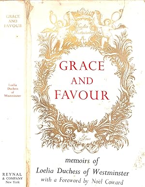 Imagen del vendedor de Grace And Favour: Memoirs Of Loelia, Duchess Of Westminster a la venta por The Cary Collection