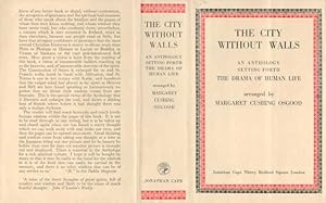 The City without Walls. An Anthology setting forth the Drama of Human LifeDust Jacket Only, Book ...