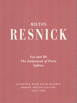 Immagine del venditore per Milton Resnick: You and Me - The Judgement of Paris Sphinx. (This catalogue accompanies an exhibition of new works by Milton Resnick at the Robert Miller Gallery, 41 East 57 Street New York from September 15 to October 17, 1992). venduto da Wittenborn Art Books