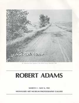 Robert Adams March 3 - May 8, 1983