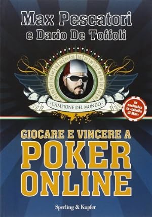 Imagen del vendedor de Giocare e vincere a poker online a la venta por Di Mano in Mano Soc. Coop