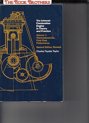 Imagen del vendedor de The Internal Combustion Engine in Theory and Practice: Vol. 1 - 2nd Edition, Revised: Thermodynamics, Fluid Flow, Performance a la venta por THE BOOK BROTHERS