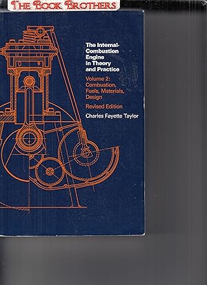 Seller image for Internal Combustion Engine in Theory and Practice: Vol. 2 - 2nd Edition, Revised: Combustion, Fuels, Materials, Design for sale by THE BOOK BROTHERS