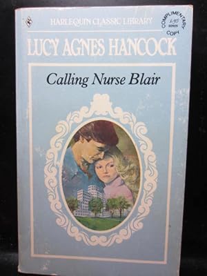 Seller image for CALLING NURSE BLAIR (Harlequin Classic Library) for sale by The Book Abyss