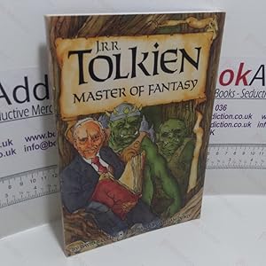Seller image for J R R Tolkien : Master of Fantasy for sale by BookAddiction (ibooknet member)