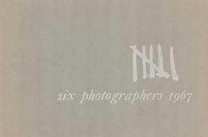 Bild des Verkufers fr Six Photographers 1963: An Exhibition of Contemporary Photography. (Catalog of an exhibition held March 5-April 9, 1967.) zum Verkauf von Wittenborn Art Books