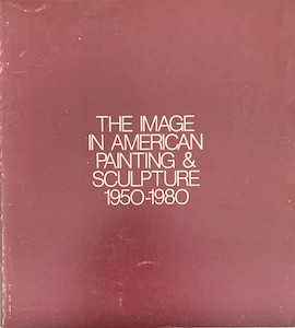 Seller image for The Image in American Painting & Sculpture 1950-1980 for sale by Wittenborn Art Books