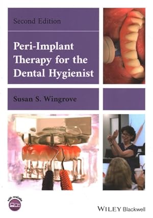 Immagine del venditore per Peri-implant Therapy for the Dental Hygienist venduto da GreatBookPrices