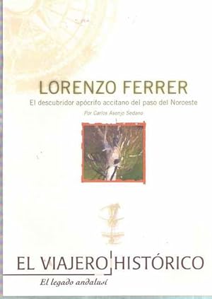 Imagen del vendedor de Lorenzo Ferrer. El descubridor del apcrifo acitano del paso Noroeste a la venta por SOSTIENE PEREIRA