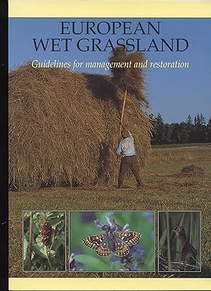 Seller image for European Wet Grassland: Guidelines for Management and Restoration for sale by Calluna Books