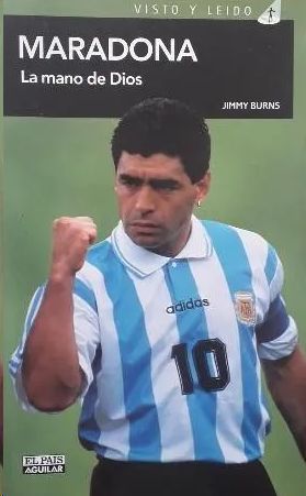 Seller image for MARADONA. LA MANO DE DIOS for sale by ALZOFORA LIBROS