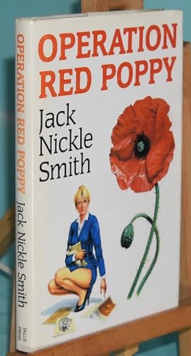 Operation Red Poppy. First Edition. Signed by the Author
