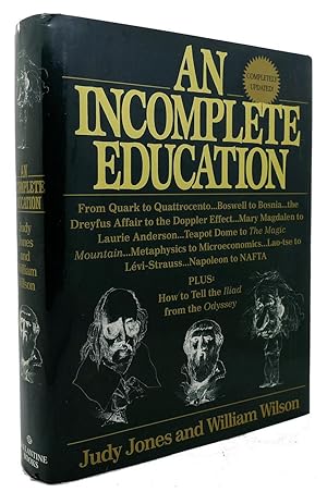 Bild des Verkufers fr An Incomplete Education, Revised Edition zum Verkauf von Second chances
